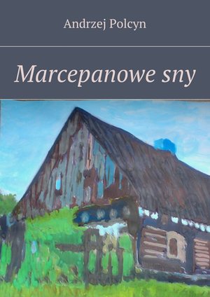 Marcepanowe sny – ebook