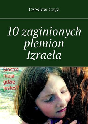 10 zaginionych plemion Izraela &ndash; ebook