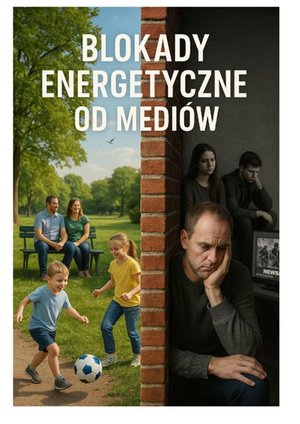 Blokady energetyczne od&nbsp;medi&oacute;w &ndash; ebook
