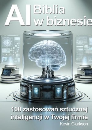 Biblia AI w biznesie – ebook