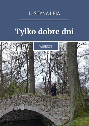 Tylko dobre dni – ebook