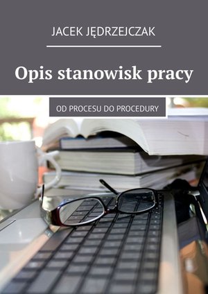 Opis stanowisk pracy – ebook