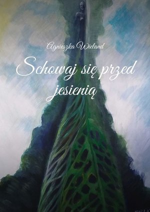 Schowaj się przed jesienią – ebook