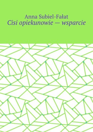 Cisi opiekunowie - wsparcie – ebook