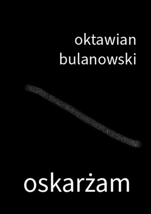 Oskarżam – ebook