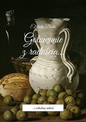 Gotowanie z radością... – ebook