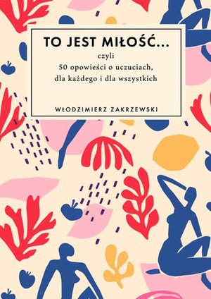 To jest miłość… – ebook