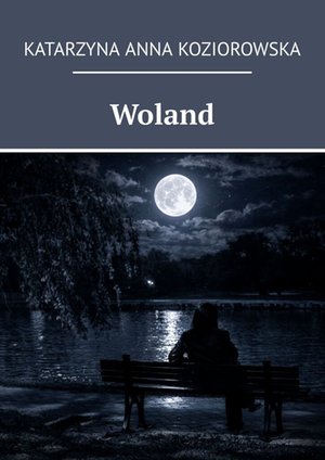 Woland &ndash; ebook