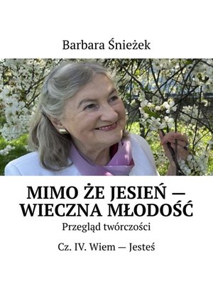 Mimo że&nbsp;jesień&nbsp;- wieczna młodość &ndash; ebook