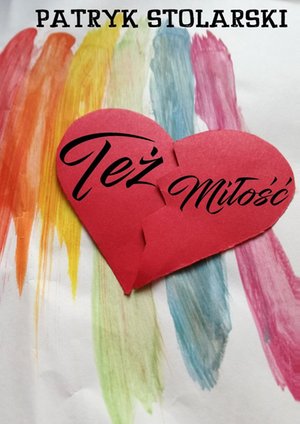 Też miłość – ebook