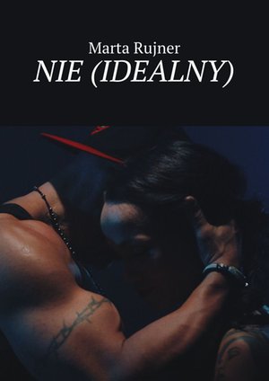 Nie(idealny) idealny – ebook