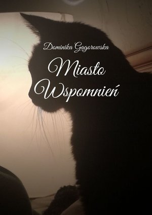 Miasto Wspomnień – ebook