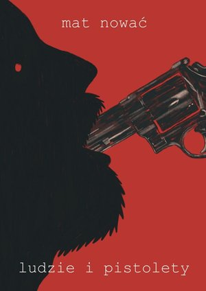 Ludzie i pistolety – ebook