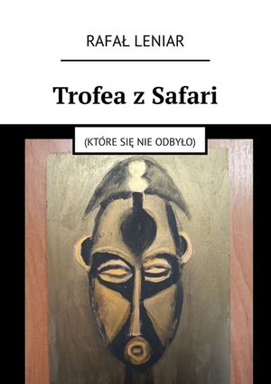 Trofea z&nbsp;Safari &ndash; ebook
