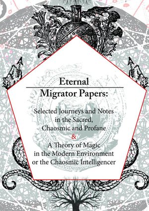 Eternal Migrator Papers &ndash; ebook