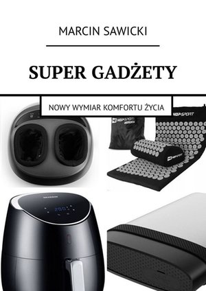 Super gadżety – ebook