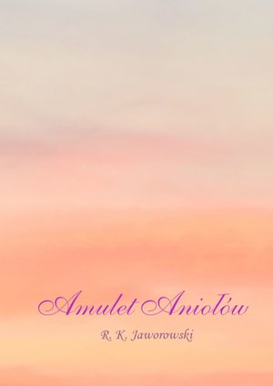 Amulet Aniołów – ebook