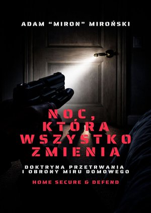 NOC, KT&Oacute;RA WSZYSTKO ZMIENIA &ndash; ebook