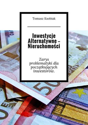 Inwestycje alternatywne — Nieruchomości – ebook
