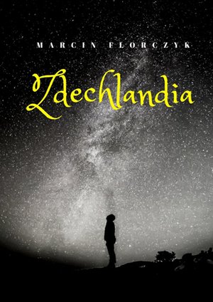 Zdechlandia – ebook