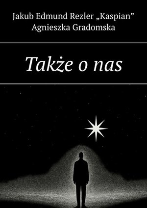 Także o nas – ebook