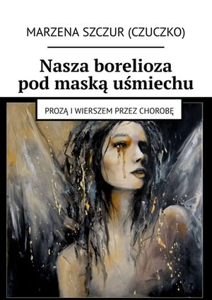 Nasza borelioza pod maską uśmiechu – ebook