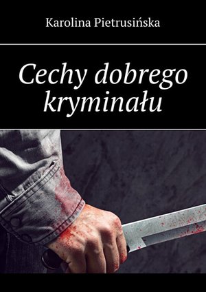Cechy dobrego kryminału – ebook