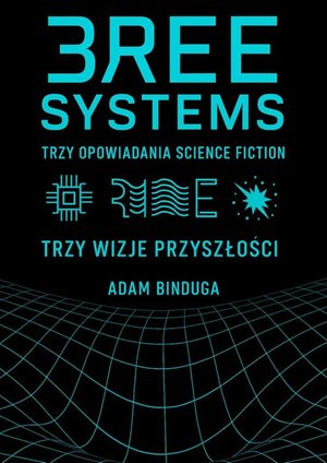 TRZY OPOWIADANIA SCIENCE FICTION – ebook