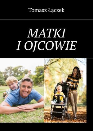 Matki i ojcowie – ebook