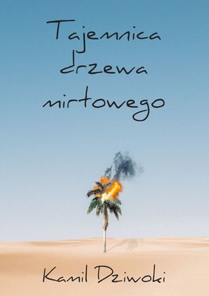 Tajemnica drzewa mirtowego – ebook