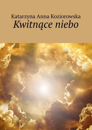 Kwitnące niebo &ndash; ebook