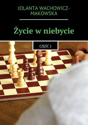 Życie w niebycie – ebook
