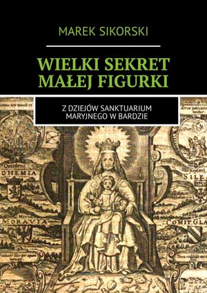 Wielki sekret małej figurki &ndash; ebook