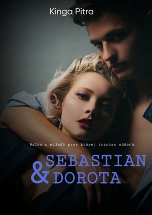 Sebastian & Dorota &ndash; ebook