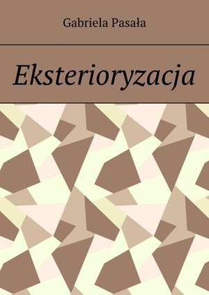 Eksterioryzacja – ebook