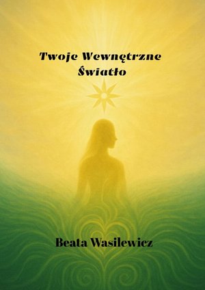 Twoje Wewnętrzne Światło &ndash; ebook