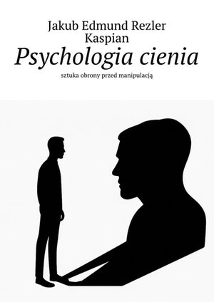 Psychologia cienia – ebook
