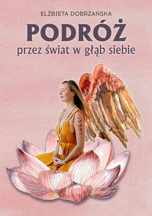 Podr&oacute;ż przez świat w głąb siebie &ndash; ebook