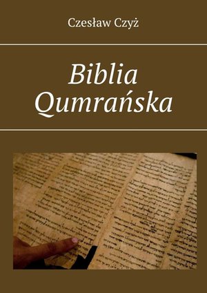 Biblia Qumrańska &ndash; ebook