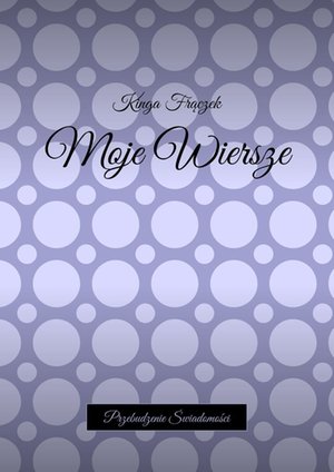 Moje Wiersze – ebook