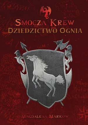 Smocza Krew&nbsp;&mdash; Dziedzictwo ognia &ndash; ebook