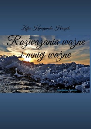 Rozważania ważne i mniej ważne – ebook