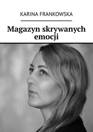 Magazyn skrywanych emocji – ebook