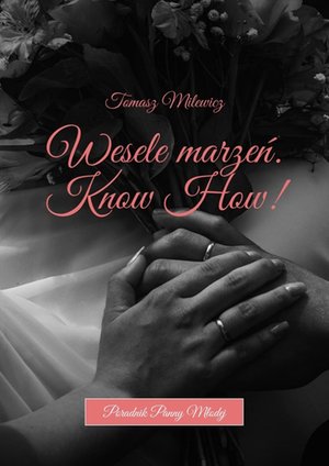 Wesele marzeń. Know How! – ebook