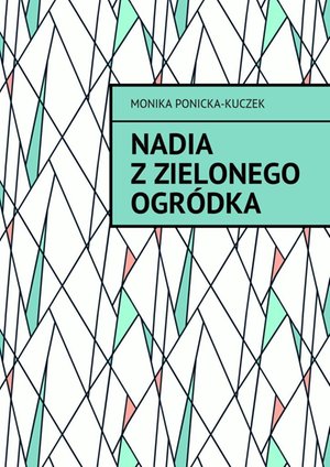 Nadia z Zielonego Ogródka – ebook