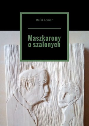 Maszkarony o szalonych – ebook