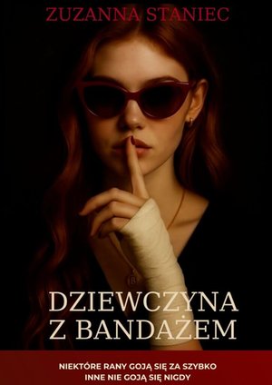 DZIEWCZYNA Z&nbsp;BANDAŻEM &ndash; ebook