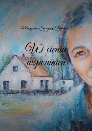 W cieniu wspomnień – ebook