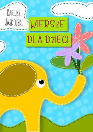 Wiersze dla&nbsp;dzieci &ndash; ebook