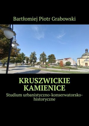 Kruszwickie kamienice &ndash; ebook